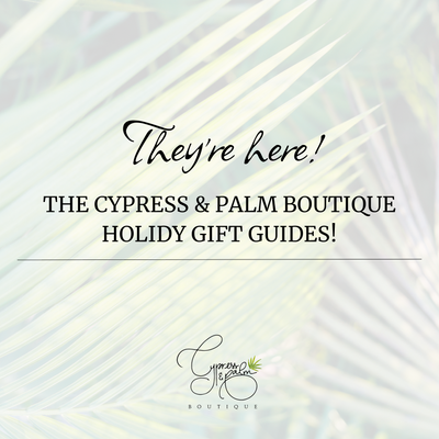 2021 Cypress & Palm Boutique Holiday Gift Guides